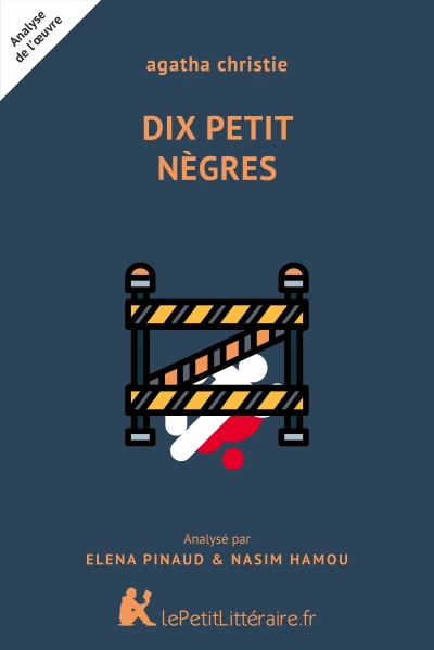 Analyse du livre :  Dix Petits Nègres